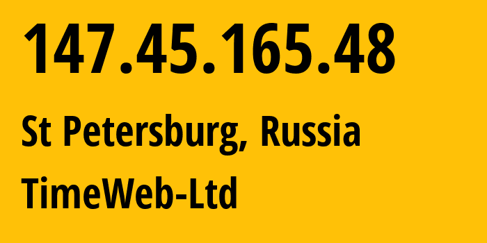 IP-адрес 147.45.165.48 (Санкт-Петербург, Санкт-Петербург, Россия) определить местоположение, координаты на карте, ISP провайдер AS0 TimeWeb-Ltd // кто провайдер айпи-адреса 147.45.165.48