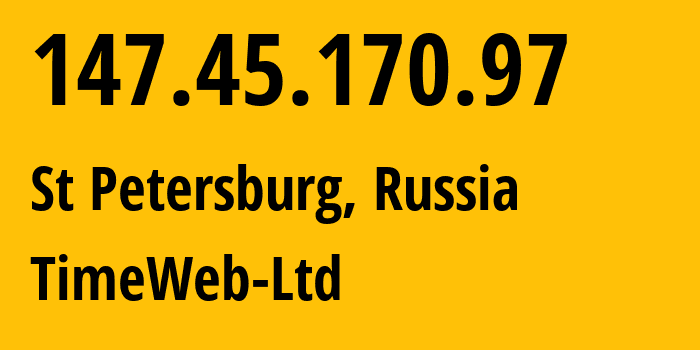 IP-адрес 147.45.170.97 (Санкт-Петербург, Санкт-Петербург, Россия) определить местоположение, координаты на карте, ISP провайдер AS0 TimeWeb-Ltd // кто провайдер айпи-адреса 147.45.170.97