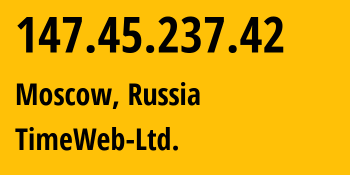 IP address 147.45.237.42 (Moscow, Moscow, Russia) get location, coordinates on map, ISP provider AS9123 TimeWeb-Ltd. // who is provider of ip address 147.45.237.42, whose IP address