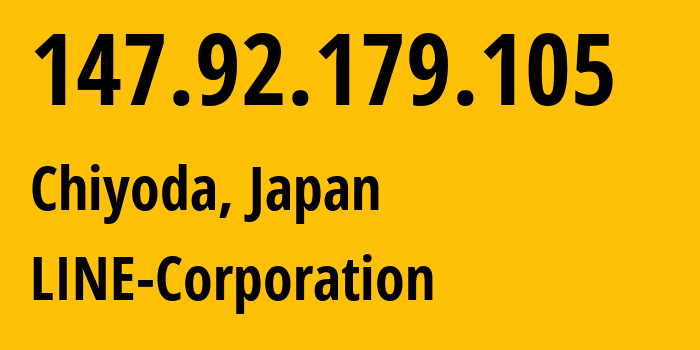 IP address 147.92.179.105 (Chiyoda, Tokyo, Japan) get location, coordinates on map, ISP provider AS38631 LINE-Corporation // who is provider of ip address 147.92.179.105, whose IP address