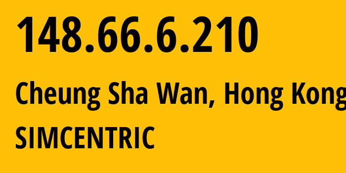 IP-адрес 148.66.6.210 (Cheung Sha Wan, Sham Shui Po, Гонконг) определить местоположение, координаты на карте, ISP провайдер AS45753 SIMCENTRIC // кто провайдер айпи-адреса 148.66.6.210