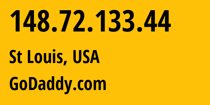 IP address 148.72.133.44 (St Louis, Missouri, USA) get location, coordinates on map, ISP provider AS30083 GoDaddy.com // who is provider of ip address 148.72.133.44, whose IP address