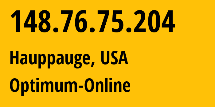 IP-адрес 148.76.75.204 (Хопог, Нью-Йорк, США) определить местоположение, координаты на карте, ISP провайдер AS6128 Optimum-Online // кто провайдер айпи-адреса 148.76.75.204