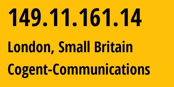 IP address 149.11.161.14 (London, England, Small Britain) get location, coordinates on map, ISP provider AS174 Cogent-Communications // who is provider of ip address 149.11.161.14, whose IP address