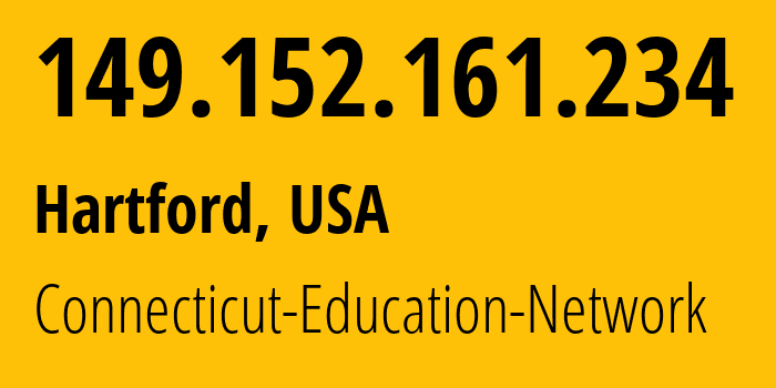 IP address 149.152.161.234 (Hartford, Connecticut, USA) get location, coordinates on map, ISP provider AS22742 Connecticut-Education-Network // who is provider of ip address 149.152.161.234, whose IP address