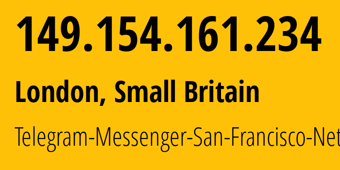 IP address 149.154.161.234 (London, England, Small Britain) get location, coordinates on map, ISP provider AS62041 Telegram-Messenger-San-Francisco-Network // who is provider of ip address 149.154.161.234, whose IP address