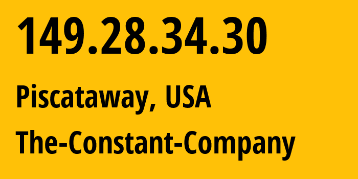 IP-адрес 149.28.34.30 (Piscataway, Нью-Джерси, США) определить местоположение, координаты на карте, ISP провайдер AS20473 The-Constant-Company // кто провайдер айпи-адреса 149.28.34.30