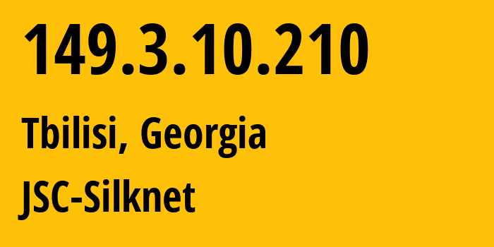 IP address 149.3.10.210 (Tbilisi, Tbilisi, Georgia) get location, coordinates on map, ISP provider AS35805 JSC-Silknet // who is provider of ip address 149.3.10.210, whose IP address