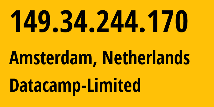 IP address 149.34.244.170 (Amsterdam, North Holland, Netherlands) get location, coordinates on map, ISP provider AS212238 Datacamp-Limited // who is provider of ip address 149.34.244.170, whose IP address