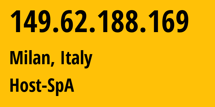 IP-адрес 149.62.188.169 (Рим, Лацио, Италия) определить местоположение, координаты на карте, ISP провайдер AS47242 Host-SpA // кто провайдер айпи-адреса 149.62.188.169