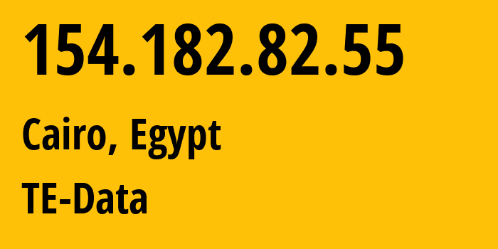 IP-адрес 154.182.82.55 (Banī Suwayf, Beni Suweif, Египет) определить местоположение, координаты на карте, ISP провайдер AS8452 TE-Data // кто провайдер айпи-адреса 154.182.82.55