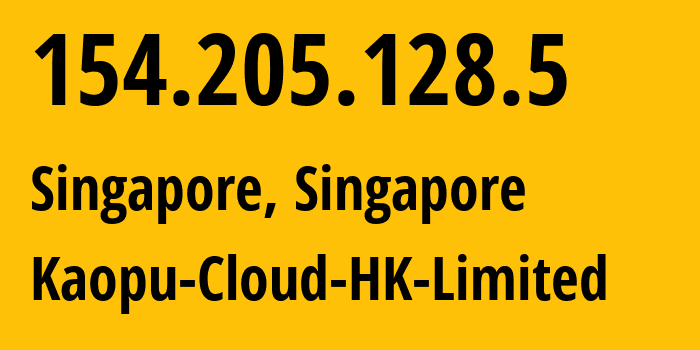 IP address 154.205.128.5 (New York, New York, USA) get location, coordinates on map, ISP provider AS138915 Kaopu-Cloud-HK-Limited // who is provider of ip address 154.205.128.5, whose IP address