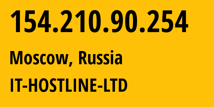 IP address 154.210.90.254 (Moscow, Moscow, Russia) get location, coordinates on map, ISP provider AS44559 IT-Hostline-LTD // who is provider of ip address 154.210.90.254, whose IP address