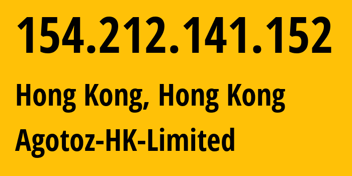 IP-адрес 154.212.141.152 (Гонконг, Kowloon, Гонконг) определить местоположение, координаты на карте, ISP провайдер AS9465 Agotoz-HK-Limited // кто провайдер айпи-адреса 154.212.141.152