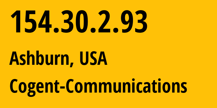 IP-адрес 154.30.2.93 (Ашберн, Вирджиния, США) определить местоположение, координаты на карте, ISP провайдер AS174 Cogent-Communications // кто провайдер айпи-адреса 154.30.2.93