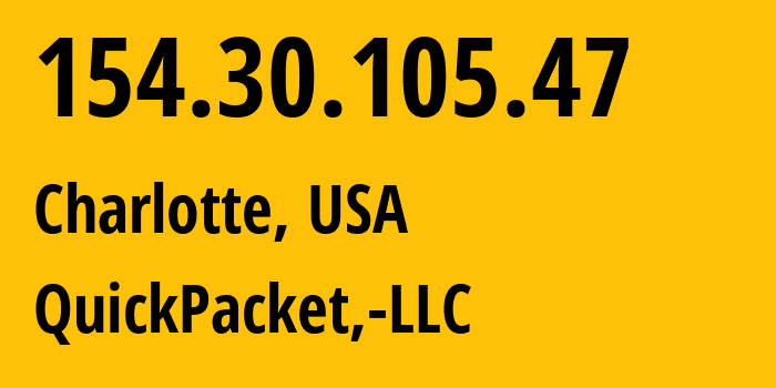 IP-адрес 154.30.105.47 (Шарлотт, Северная Каролина, США) определить местоположение, координаты на карте, ISP провайдер AS46261 QuickPacket,-LLC // кто провайдер айпи-адреса 154.30.105.47