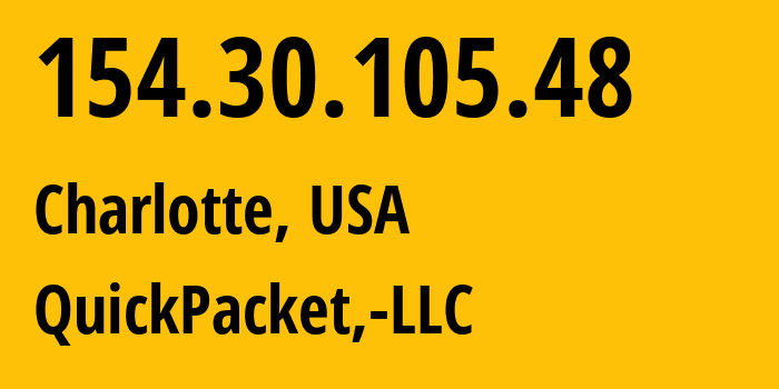 IP-адрес 154.30.105.48 (Шарлотт, Северная Каролина, США) определить местоположение, координаты на карте, ISP провайдер AS46261 QuickPacket,-LLC // кто провайдер айпи-адреса 154.30.105.48