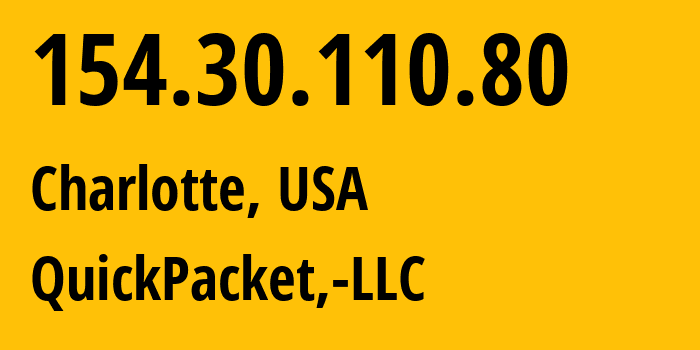 IP-адрес 154.30.110.80 (Шарлотт, Северная Каролина, США) определить местоположение, координаты на карте, ISP провайдер AS46261 QuickPacket,-LLC // кто провайдер айпи-адреса 154.30.110.80