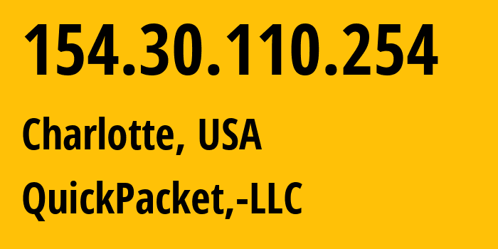 IP-адрес 154.30.110.254 (Шарлотт, Северная Каролина, США) определить местоположение, координаты на карте, ISP провайдер AS46261 QuickPacket,-LLC // кто провайдер айпи-адреса 154.30.110.254