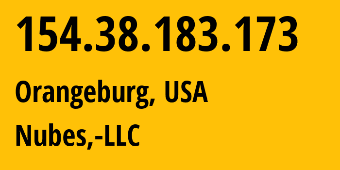 IP-адрес 154.38.183.173 (Orangeburg, Нью-Йорк, США) определить местоположение, координаты на карте, ISP провайдер AS40021 Nubes,-LLC // кто провайдер айпи-адреса 154.38.183.173