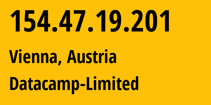 IP-адрес 154.47.19.201 (Вена, Вена, Австрия) определить местоположение, координаты на карте, ISP провайдер AS212238 Datacamp-Limited // кто провайдер айпи-адреса 154.47.19.201