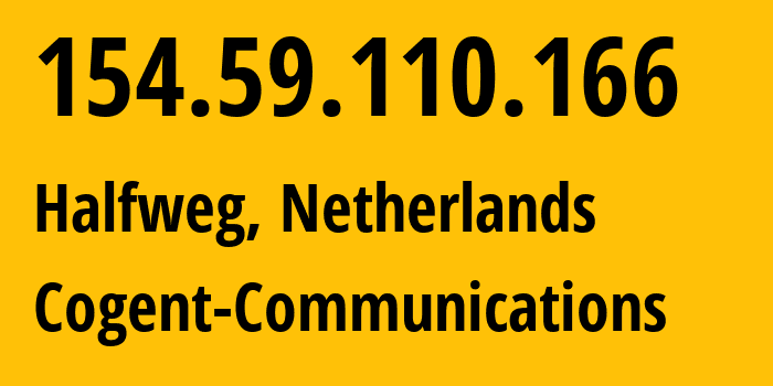 IP-адрес 154.59.110.166 (Халвег, Северная Голландия, Нидерланды) определить местоположение, координаты на карте, ISP провайдер AS174 Cogent-Communications // кто провайдер айпи-адреса 154.59.110.166