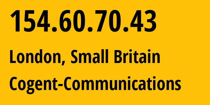 IP-адрес 154.60.70.43 (Лондон, Англия, Мелкобритания) определить местоположение, координаты на карте, ISP провайдер AS174 Cogent-Communications // кто провайдер айпи-адреса 154.60.70.43