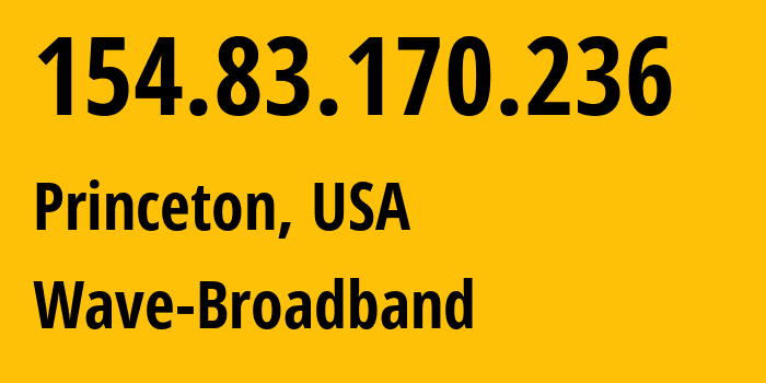 IP address 154.83.170.236 (Princeton, New Jersey, USA) get location, coordinates on map, ISP provider AS11404 Wave-Broadband // who is provider of ip address 154.83.170.236, whose IP address