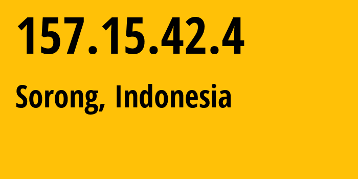 IP-адрес 157.15.42.4 (Джакарта, Jakarta, Индонезия) определить местоположение, координаты на карте, ISP провайдер AS152365 Dinas-Komunikasi-Informatika-Statistik-dan-Persandian-Provinsi-Papua-Barat-Daya // кто провайдер айпи-адреса 157.15.42.4