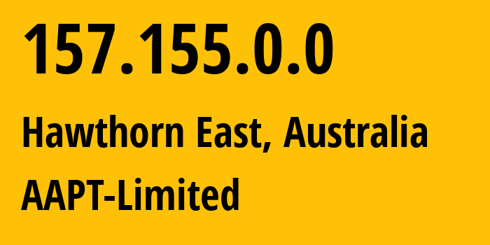 IP-адрес 157.155.0.0 (Hawthorn East, Виктория, Австралия) определить местоположение, координаты на карте, ISP провайдер AS17983 AAPT-Limited // кто провайдер айпи-адреса 157.155.0.0