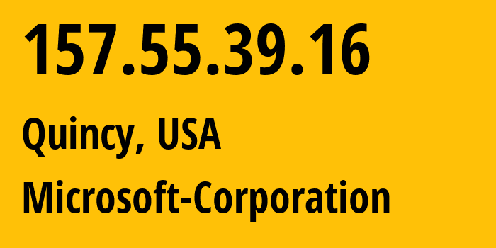 IP-адрес 157.55.39.16 (Куинси, Вашингтон, США) определить местоположение, координаты на карте, ISP провайдер AS8075 Microsoft-Corporation // кто провайдер айпи-адреса 157.55.39.16