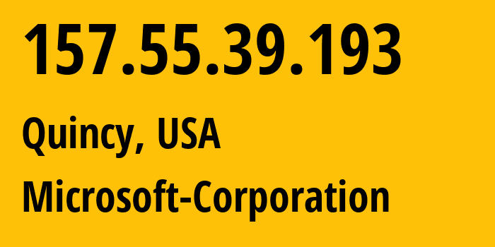 IP-адрес 157.55.39.193 (Куинси, Вашингтон, США) определить местоположение, координаты на карте, ISP провайдер AS8075 Microsoft-Corporation // кто провайдер айпи-адреса 157.55.39.193