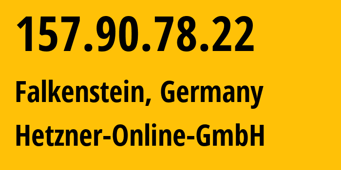 IP-адрес 157.90.78.22 (Grünwald, Бавария, Германия) определить местоположение, координаты на карте, ISP провайдер AS24940 Hetzner-Online-GmbH // кто провайдер айпи-адреса 157.90.78.22