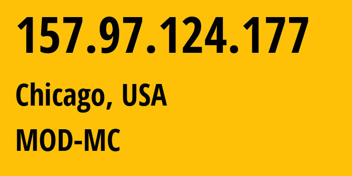 IP-адрес 157.97.124.177 (Чикаго, Иллинойс, США) определить местоположение, координаты на карте, ISP провайдер AS54103 MOD-MC // кто провайдер айпи-адреса 157.97.124.177