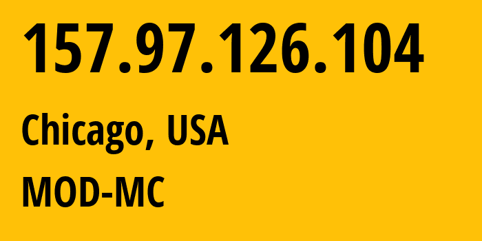 IP address 157.97.126.104 (Chicago, Illinois, USA) get location, coordinates on map, ISP provider AS54103 MOD-MC // who is provider of ip address 157.97.126.104, whose IP address