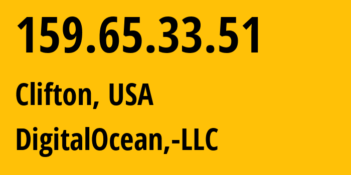 IP address 159.65.33.51 (Clifton, New Jersey, USA) get location, coordinates on map, ISP provider AS14061 DigitalOcean,-LLC // who is provider of ip address 159.65.33.51, whose IP address