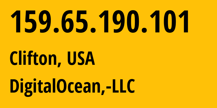 IP-адрес 159.65.190.101 (Клифтон, Нью-Джерси, США) определить местоположение, координаты на карте, ISP провайдер AS14061 DigitalOcean,-LLC // кто провайдер айпи-адреса 159.65.190.101