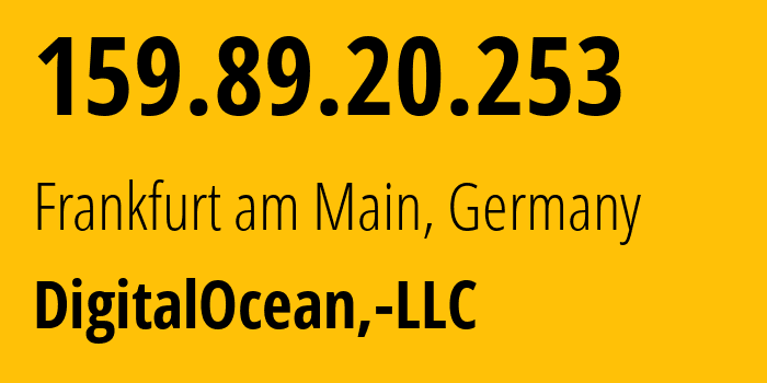 IP address 159.89.20.253 (Frankfurt am Main, Hesse, Germany) get location, coordinates on map, ISP provider AS14061 DigitalOcean,-LLC // who is provider of ip address 159.89.20.253, whose IP address