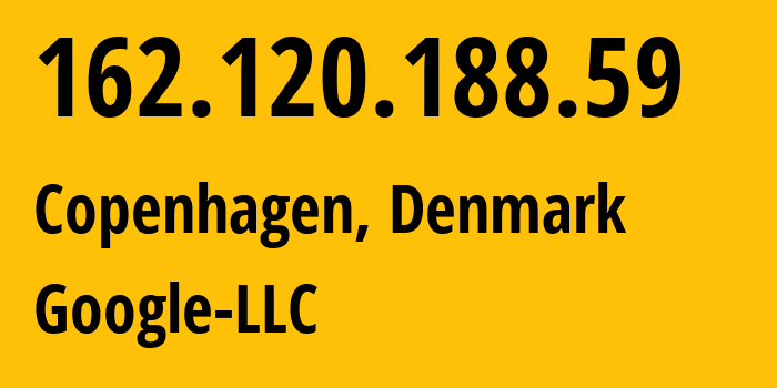 IP-адрес 162.120.188.59 (Копенгаген, Capital Region, Дания) определить местоположение, координаты на карте, ISP провайдер AS15169 Google-LLC // кто провайдер айпи-адреса 162.120.188.59