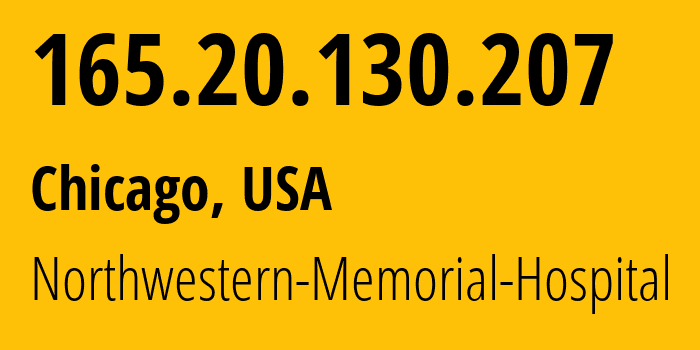 IP-адрес 165.20.130.207 (Чикаго, Иллинойс, США) определить местоположение, координаты на карте, ISP провайдер AS6079 Northwestern-Memorial-Hospital // кто провайдер айпи-адреса 165.20.130.207