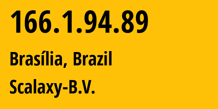 IP-адрес 166.1.94.89 (Бразилия, Федеральный округ, Бразилия) определить местоположение, координаты на карте, ISP провайдер AS58061 Scalaxy-B.V. // кто провайдер айпи-адреса 166.1.94.89