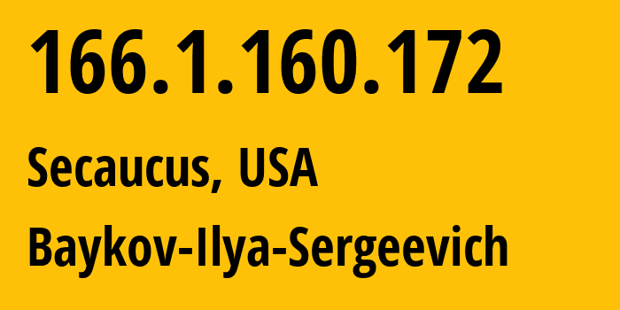 IP-адрес 166.1.160.172 (Secaucus, Нью-Джерси, США) определить местоположение, координаты на карте, ISP провайдер AS41745 Baykov-Ilya-Sergeevich // кто провайдер айпи-адреса 166.1.160.172