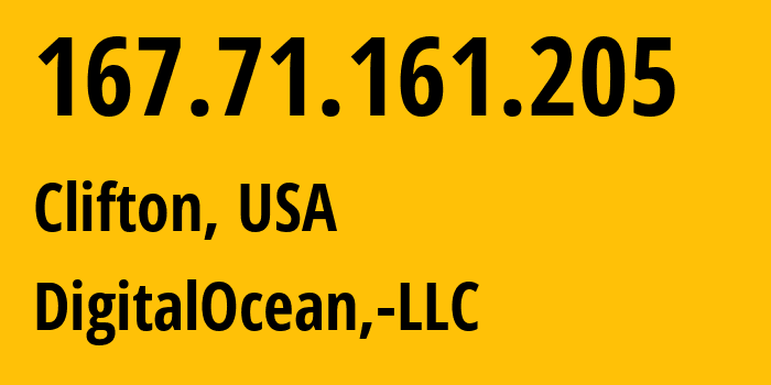 IP address 167.71.161.205 (Clifton, New Jersey, USA) get location, coordinates on map, ISP provider AS14061 DigitalOcean,-LLC // who is provider of ip address 167.71.161.205, whose IP address