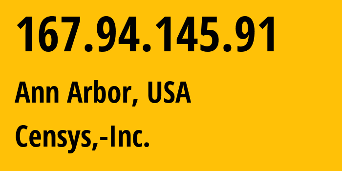 IP-адрес 167.94.145.91 (Анн-Арбор, Мичиган, США) определить местоположение, координаты на карте, ISP провайдер AS398705 Censys,-Inc. // кто провайдер айпи-адреса 167.94.145.91