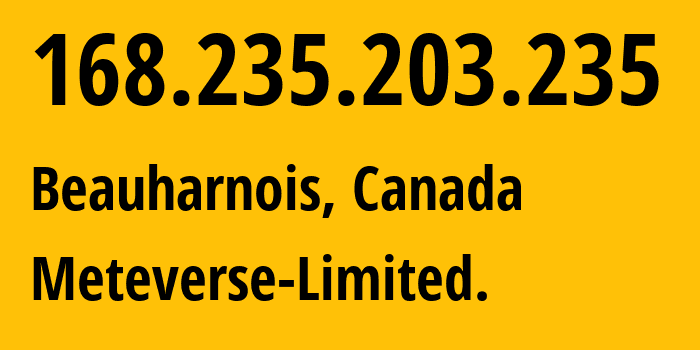 IP-адрес 168.235.203.235 (Боарнуа, Quebec, Канада) определить местоположение, координаты на карте, ISP провайдер AS54994 Meteverse-Limited. // кто провайдер айпи-адреса 168.235.203.235