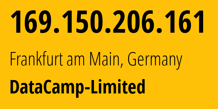 IP address 169.150.206.161 (Frankfurt am Main, Hesse, Germany) get location, coordinates on map, ISP provider AS60068 DataCamp-Limited // who is provider of ip address 169.150.206.161, whose IP address