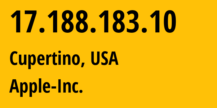 IP-адрес 17.188.183.10 (Купертино, Калифорния, США) определить местоположение, координаты на карте, ISP провайдер AS714 Apple-Inc. // кто провайдер айпи-адреса 17.188.183.10