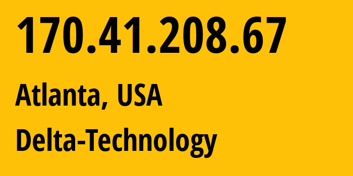 IP address 170.41.208.67 (Washington, District of Columbia, USA) get location, coordinates on map, ISP provider AS26034 Delta-Technology // who is provider of ip address 170.41.208.67, whose IP address