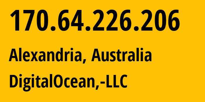 IP address 170.64.226.206 (Alexandria, New South Wales, Australia) get location, coordinates on map, ISP provider AS14061 DigitalOcean,-LLC // who is provider of ip address 170.64.226.206, whose IP address