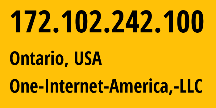 IP address 172.102.242.100 (Ontario, California, USA) get location, coordinates on map, ISP provider AS54623 One-Internet-America,-LLC // who is provider of ip address 172.102.242.100, whose IP address